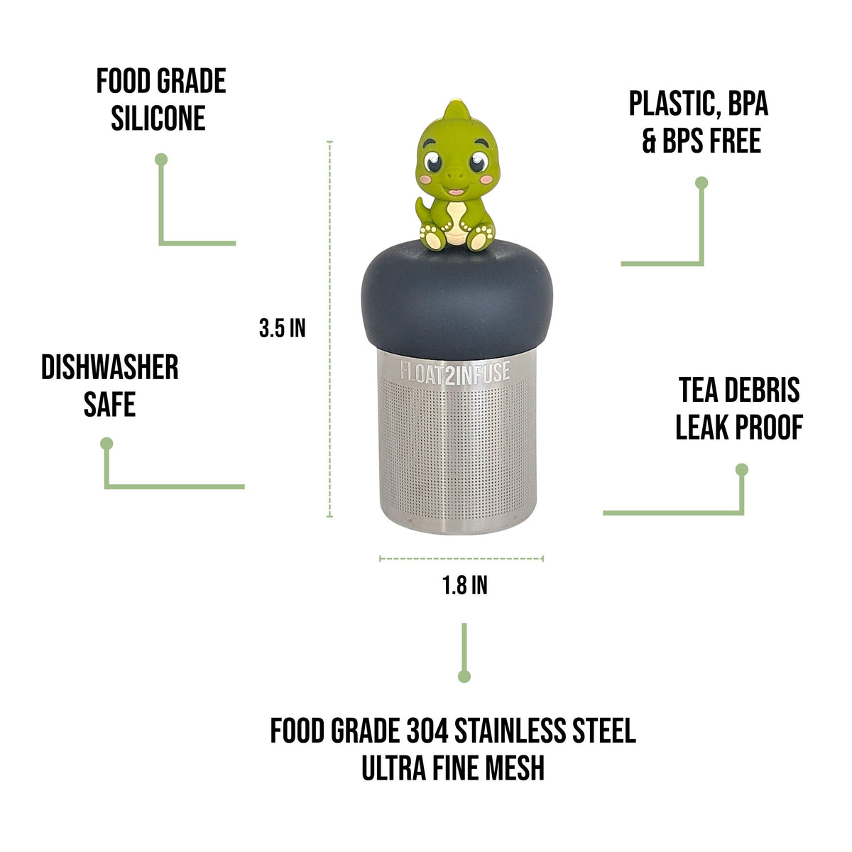 float2infuse tea infuser specs 3.5 in tall, 1.8 in wide, food-grade silicone, plastic/BPA/BPS free, dishwasher safe, 304 stainless steel ultra fine mesh on a white background image