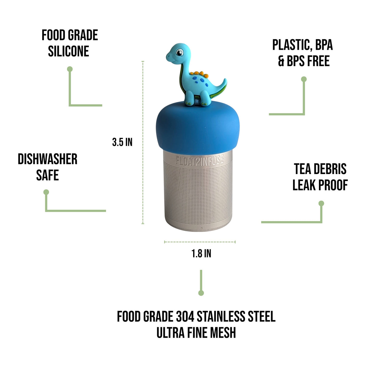 float2infuse tea infuser specs 3.5 in tall, 1.8 in wide, food-grade silicone, plastic/BPA/BPS free, dishwasher safe, 304 stainless steel ultra fine mesh on a white background image