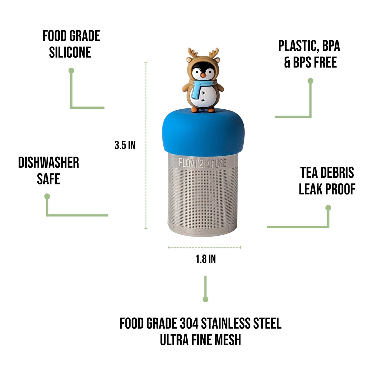 float2infuse tea infuser specs 3.5 in tall, 1.8 in wide, food-grade silicone, plastic/BPA/BPS free, dishwasher safe, 304 stainless steel ultra fine mesh on a white background image