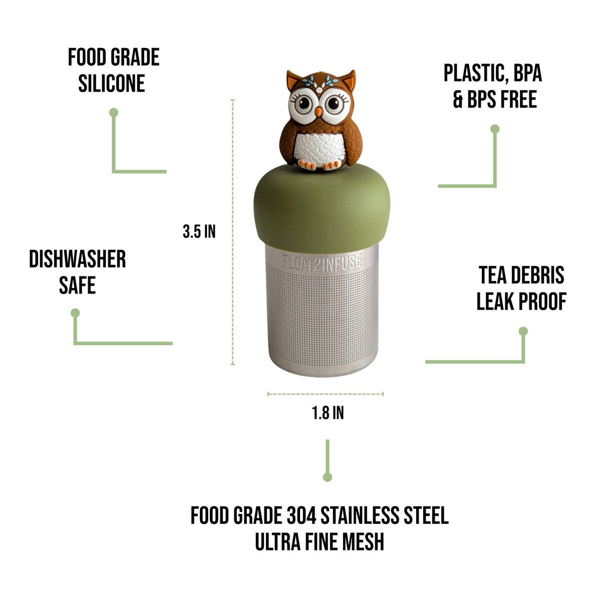 float2infuse tea infuser specs 3.5 in tall, 1.8 in wide, food-grade silicone, plastic/BPA/BPS free, dishwasher safe, 304 stainless steel ultra fine mesh on a white background image