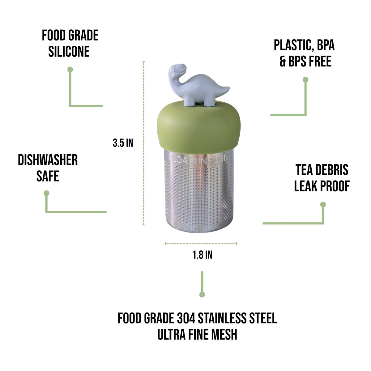 float2infuse tea infuser specs 3.5 in tall, 1.8 in wide, food-grade silicone, plastic/BPA/BPS free, dishwasher safe, 304 stainless steel ultra fine mesh on a white background image