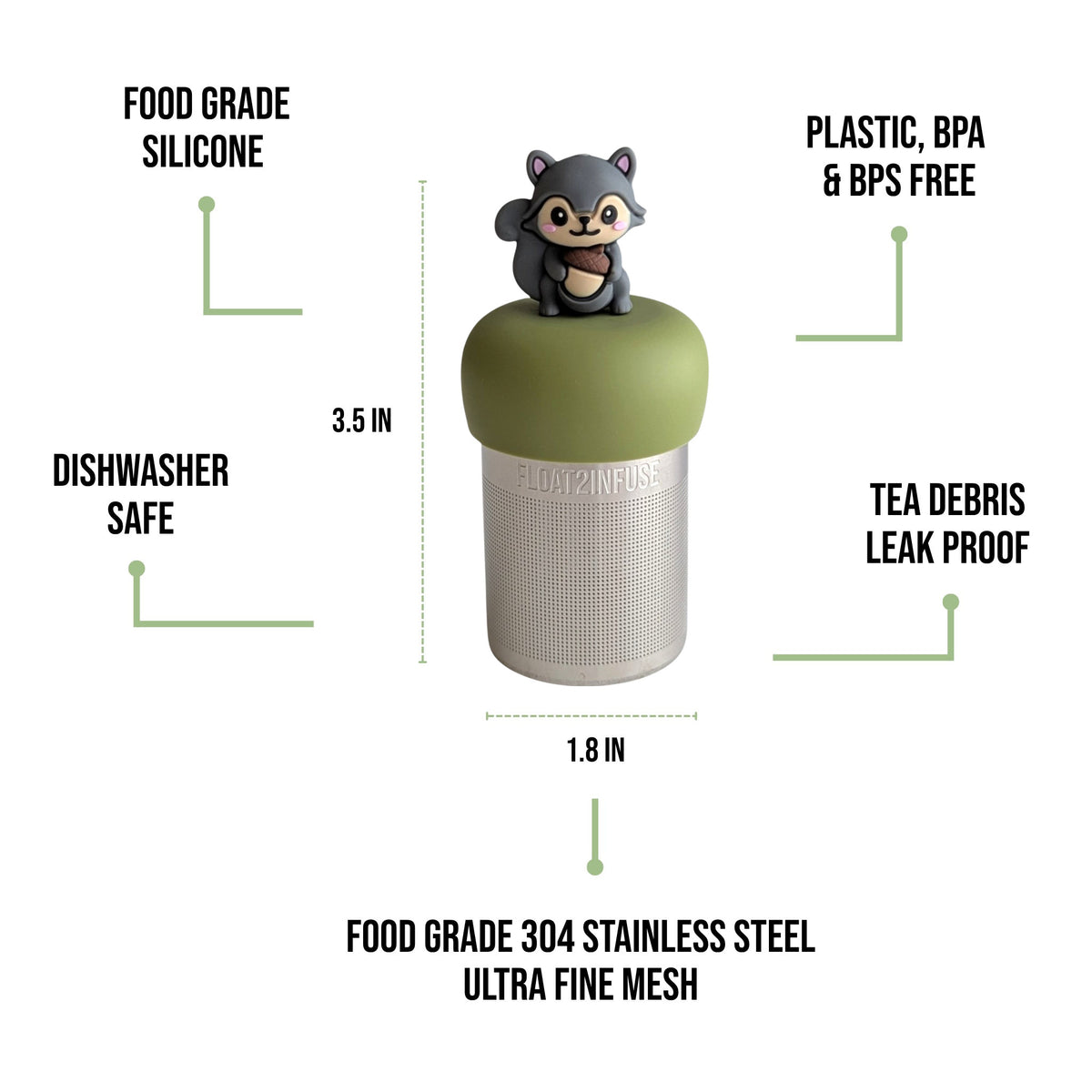 float2infuse tea infuser specs 3.5 in tall, 1.8 in wide, food-grade silicone, plastic/BPA/BPS free, dishwasher safe, 304 stainless steel ultra fine mesh on a white background image
