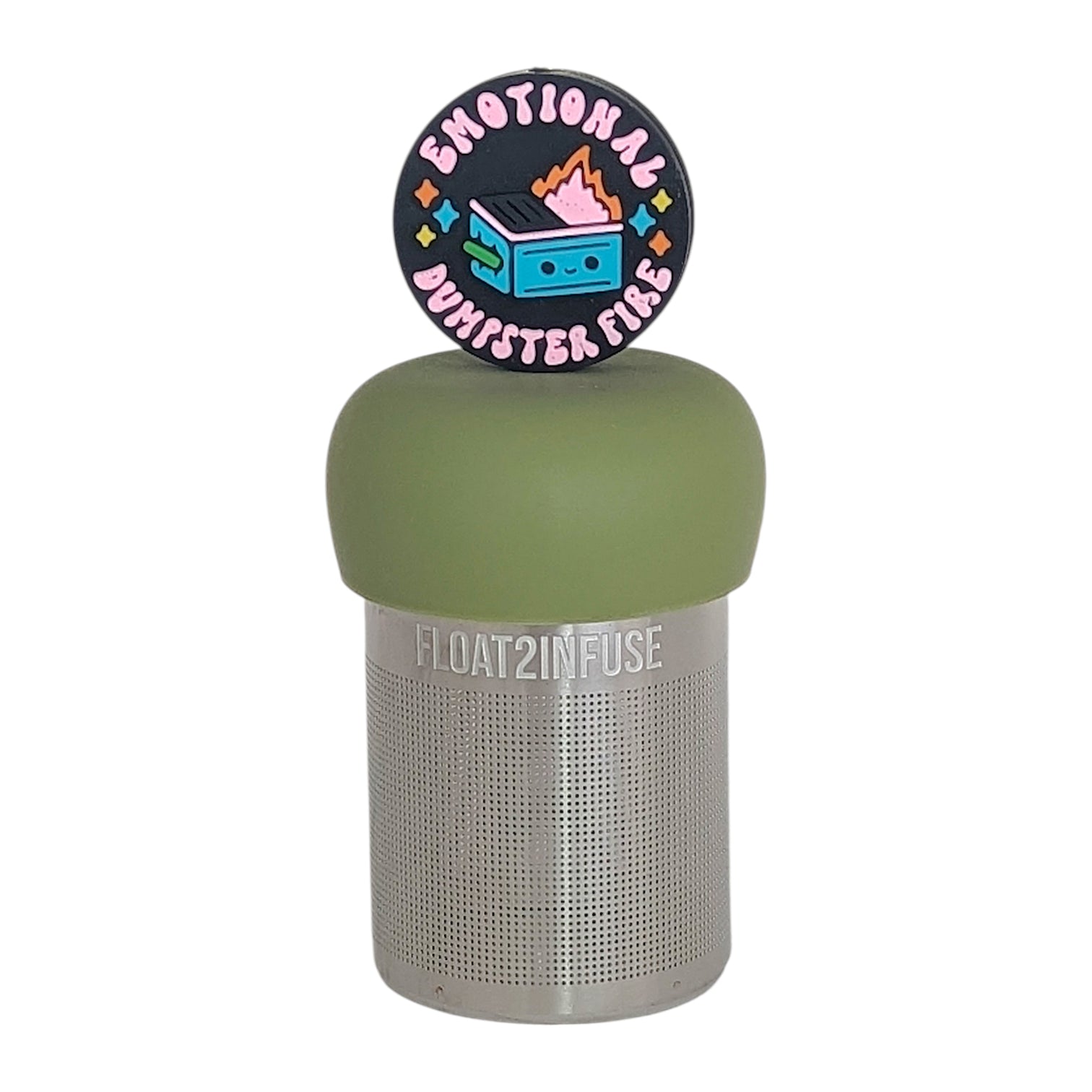 black circle with text that reads "emotional dumpster fire" and an image of a smiling dumpster fire tea infuser for loose leaf tea  with a fine mesh stainless steel tea infuser that reads FLOAT2INFUSE on a green base with a white background