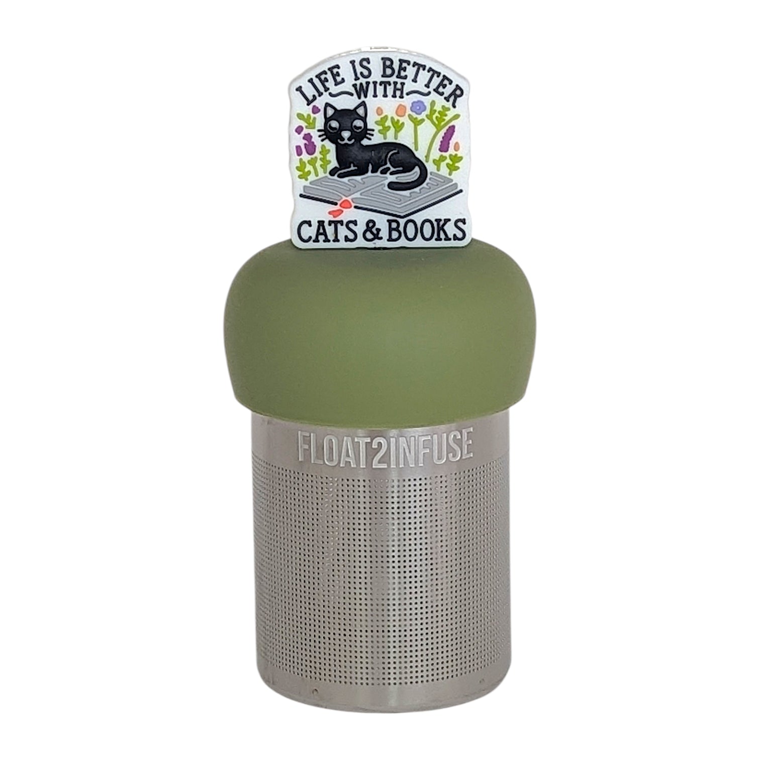 text on white background that reads "life is better with cats & books" with flowers and black cat sitting on an open book tea infuser for loose leaf tea  with a fine mesh stainless steel tea infuser that reads FLOAT2INFUSE on a green base wtih a white background