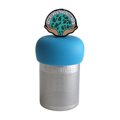 black circle with open hands holding images of leaves and pine trees, and text that reads "There is no planet b" tea infuser for loose leaf tea on a green base with a fine mesh stainless steel tea infuser that reads FLOAT2INFUSE on a white background